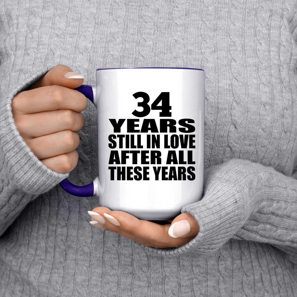34th Anniversary 34 Years Still In Love After These Years - 15oz Accent Mug Purple