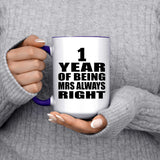 1st Anniversary 1 Year of Being Mrs Always Right - 15oz Accent Mug Purple