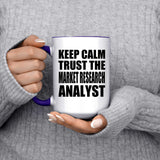 Keep Calm and Trust The Market Research Analyst - 15oz Accent Mug Purple