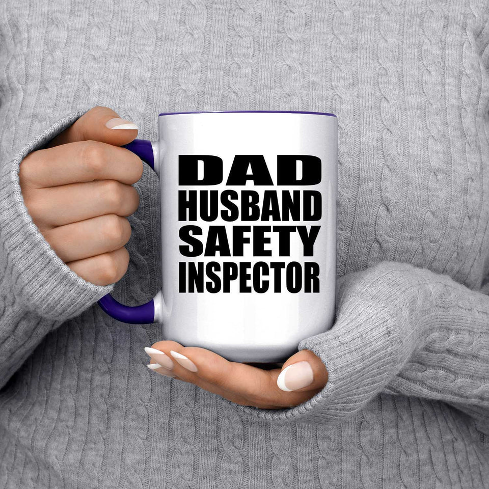 Dad Husband Safety Inspector - 15oz Accent Mug Purple
