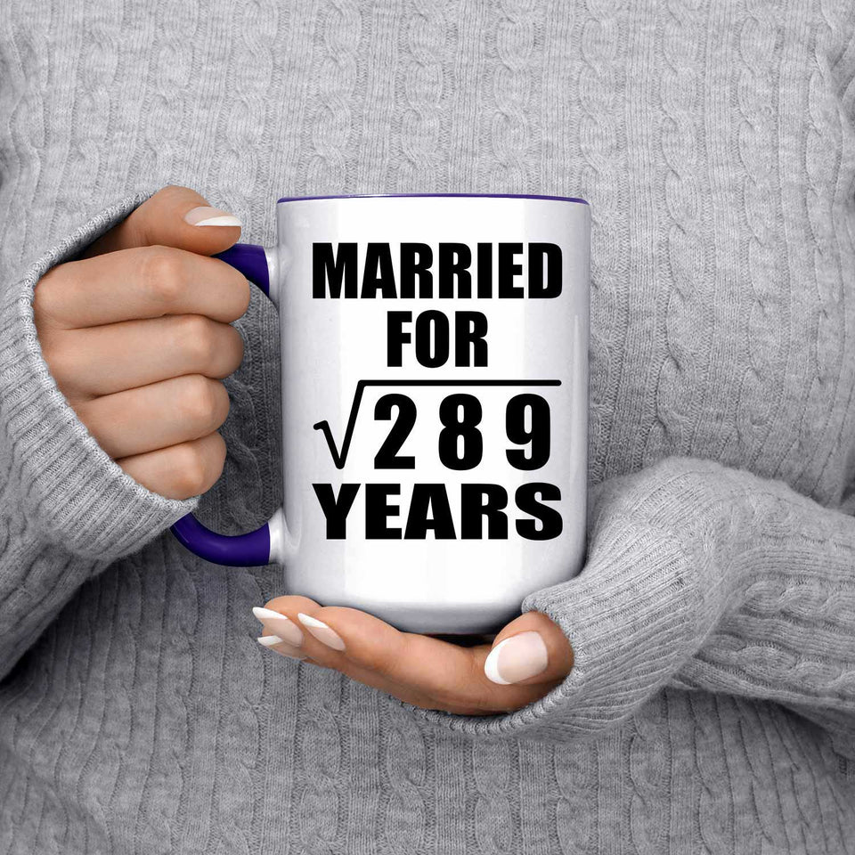 17th Anniversary Married For Square Root of 289 Years - 15oz Accent Mug Purple