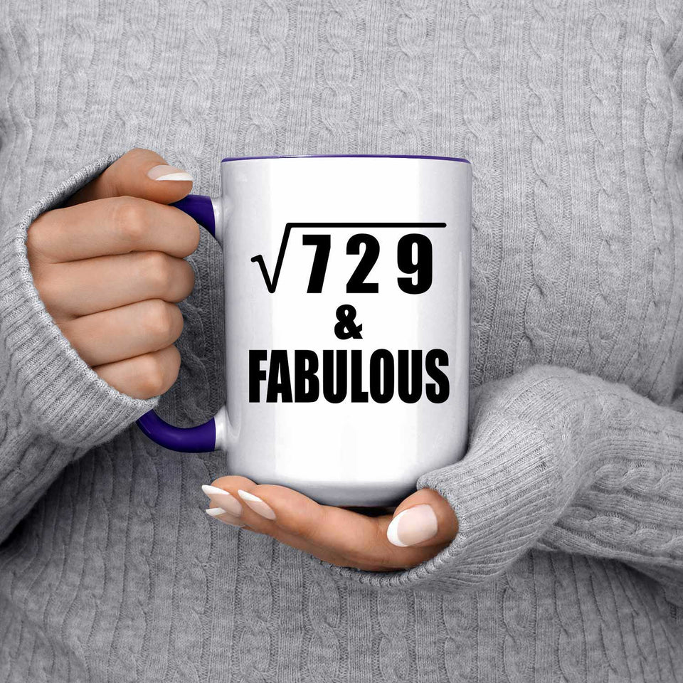 27th Birthday Square Root of 729 & Fabulous - 15oz Accent Mug Purple