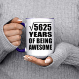75th Birthday Square Root of 5625 Years of Being Awesome - 15oz Accent Mug Purple