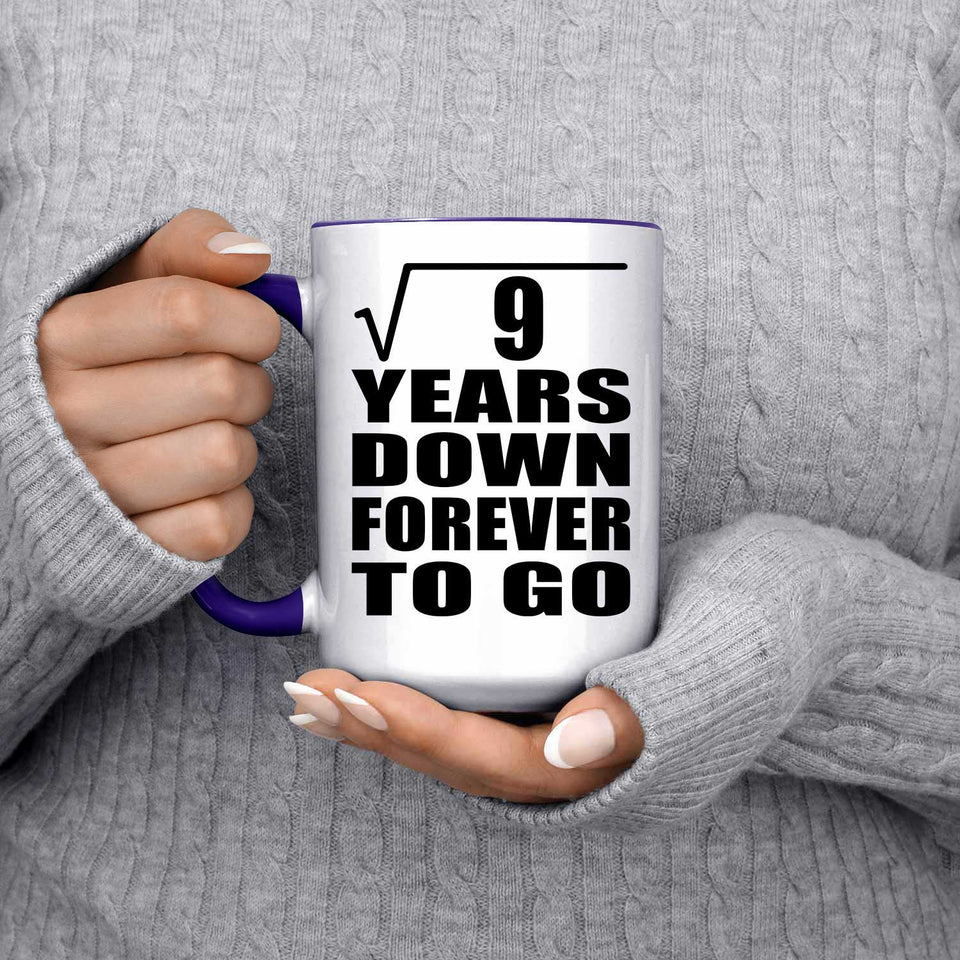 3rd Anniversary Square Root of 9 Years Down Forever To Go - 15oz Accent Mug Purple