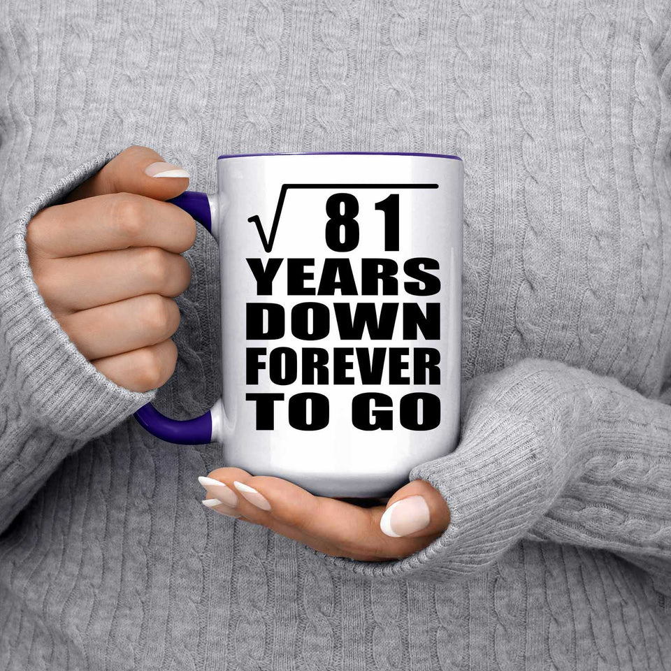 9th Anniversary Square Root of 81 Years Down Forever To Go - 15oz Accent Mug Purple