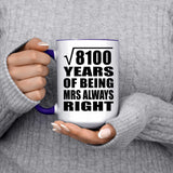 90th Anniversary Square Root of 8100 Years Mrs Always Right - 15oz Accent Mug Purple