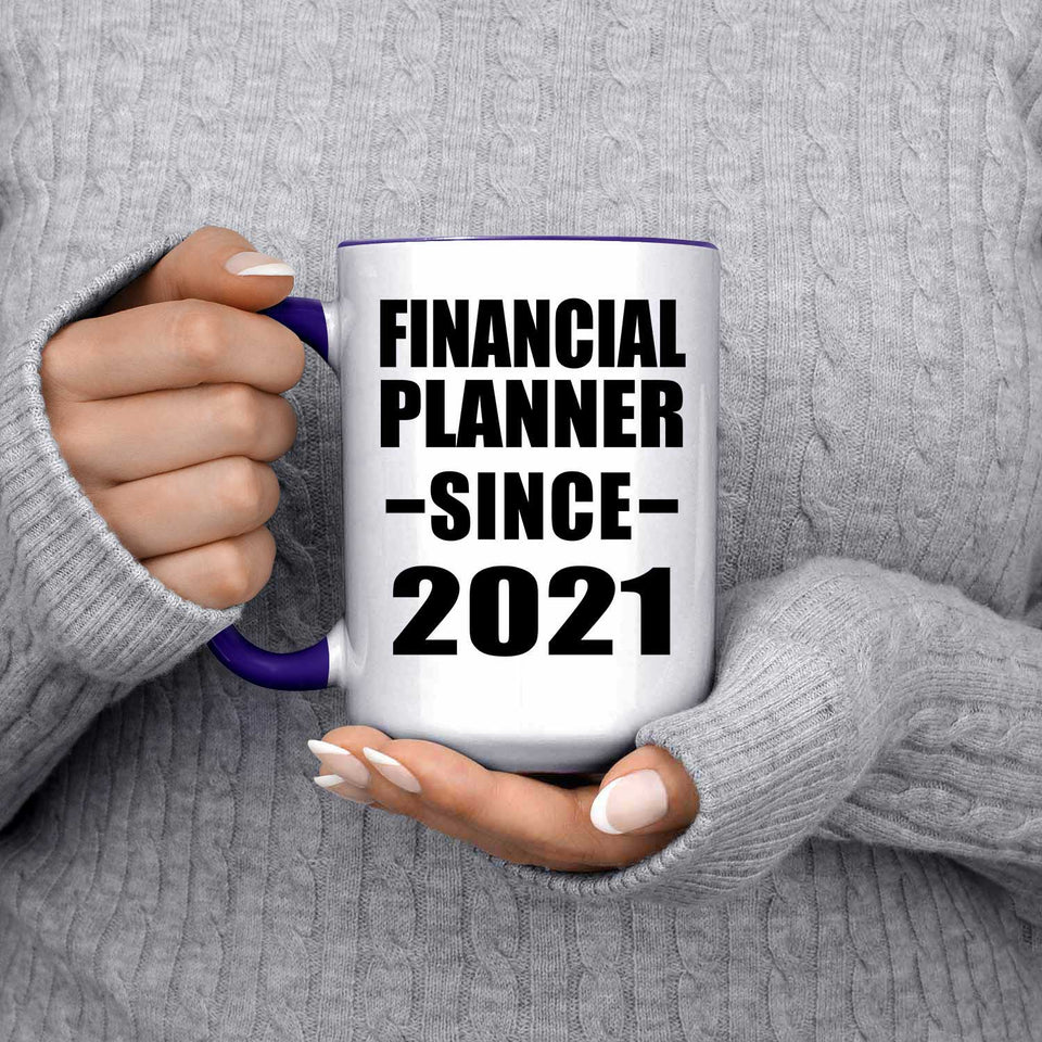 Financial Planner Since 2021 - 15oz Accent Mug Purple