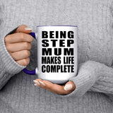 Being Step Mum Makes Life Complete - 15oz Accent Mug Purple