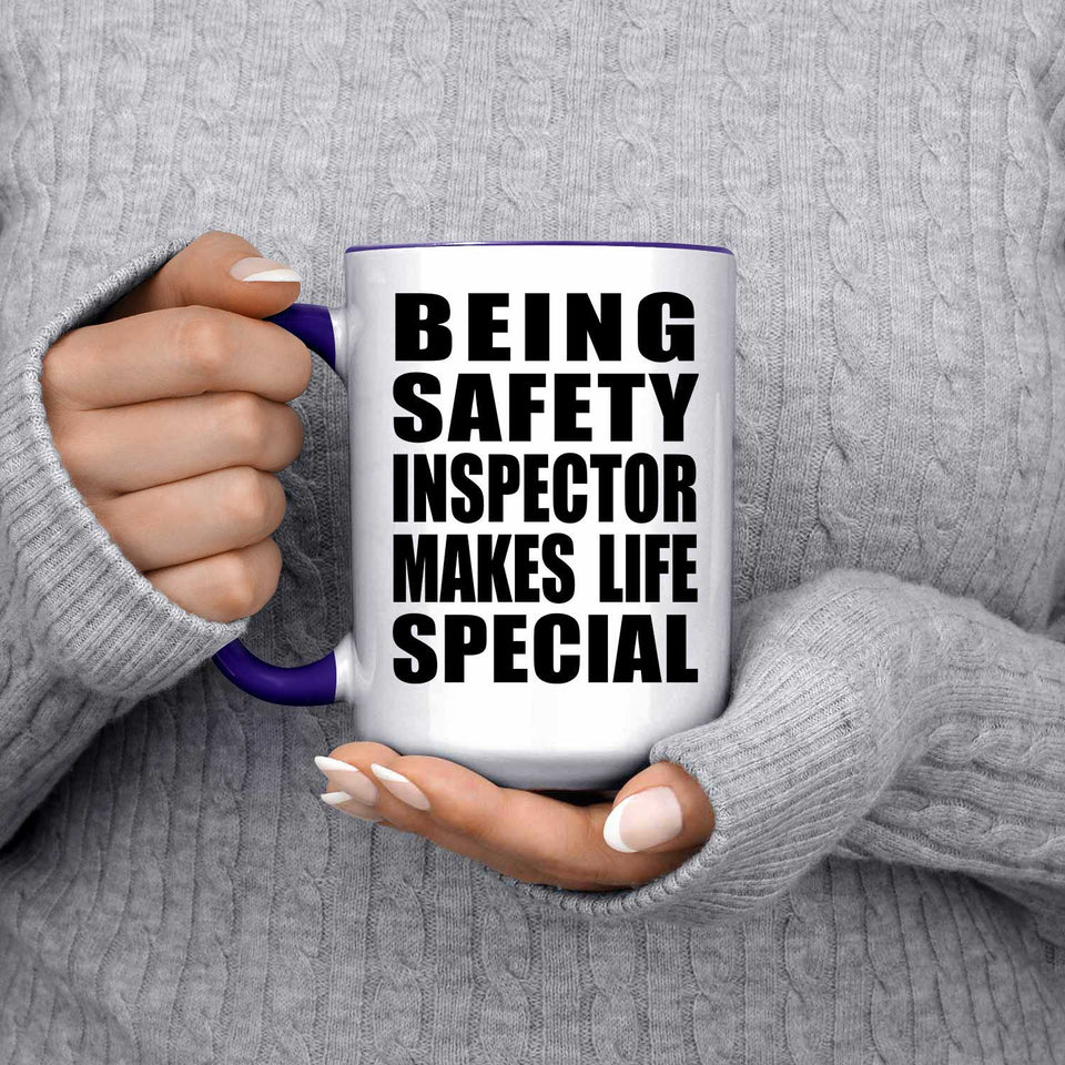 Being Safety Inspector Makes Life Special - 15oz Accent Mug Purple