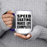 Speed Skating Makes Life Complete - 15oz Accent Mug Purple