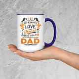 How Much Love Could Hold Until Called Me Dad - 15oz Accent Mug Purple