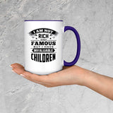 I Am Not Rich & Famous, But I Have Invaluable Children - 15oz Accent Mug Purple