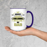 My Biggest Reason For Living Calls Me Dad - 15oz Accent Mug Purple