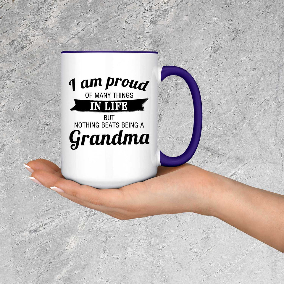 Proud of Many Things In Life, Nothing Beats Being a Grandma - 15oz Accent Mug Purple