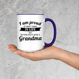 Proud of Many Things In Life, Nothing Beats Being a Grandma - 15oz Accent Mug Purple