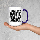 I Love My Wife More Than Goat - 15oz Accent Mug Purple