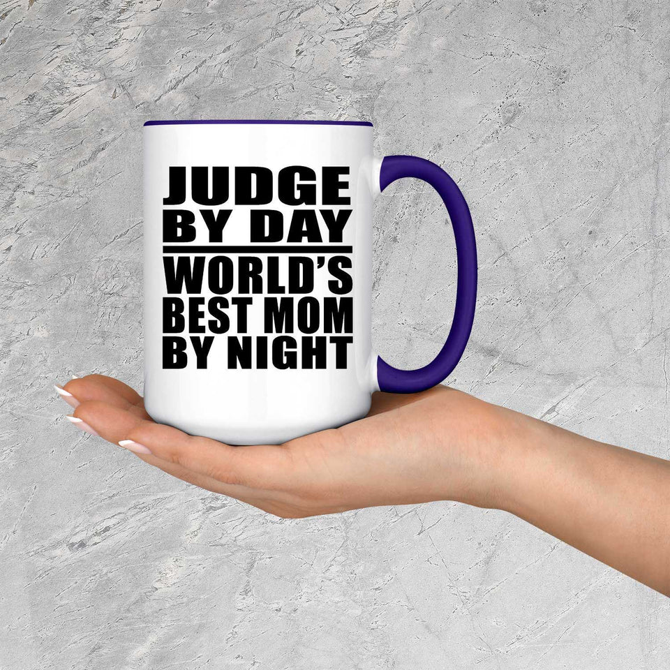 Judge By Day World's Best Mom By Night - 15oz Accent Mug Purple
