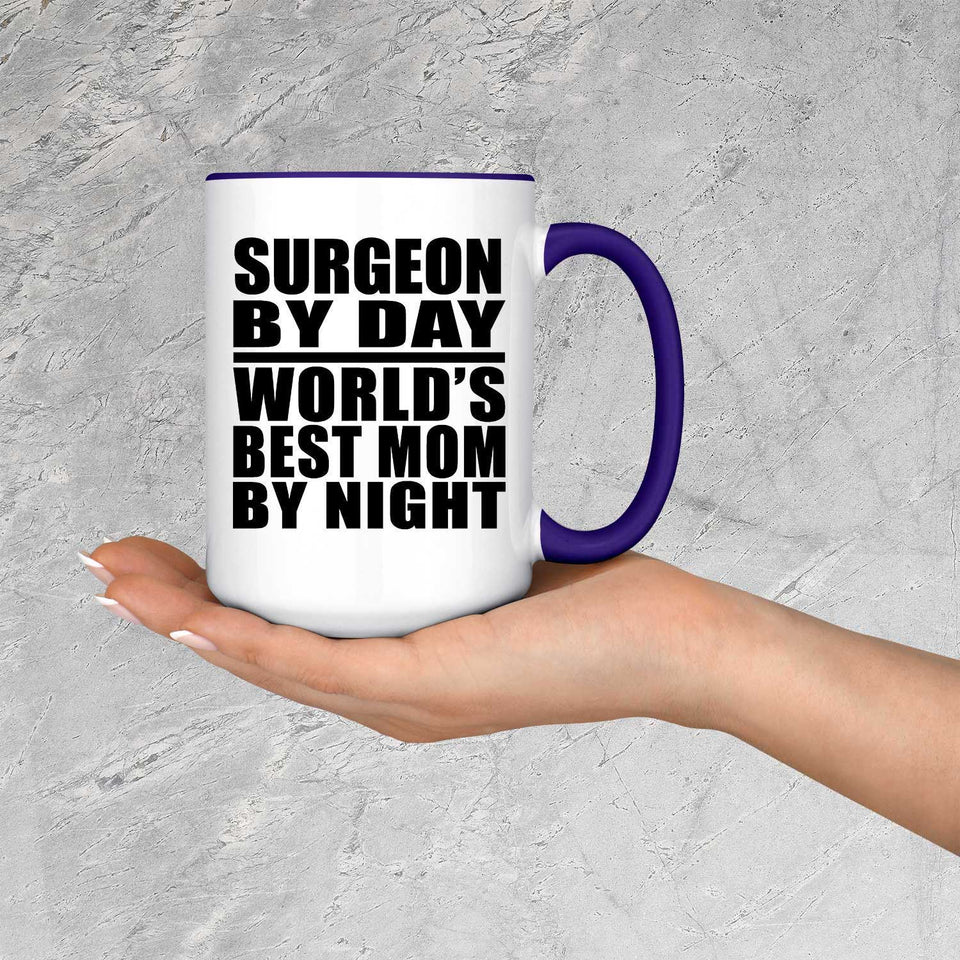 Surgeon By Day World's Best Mom By Night - 15oz Accent Mug Purple