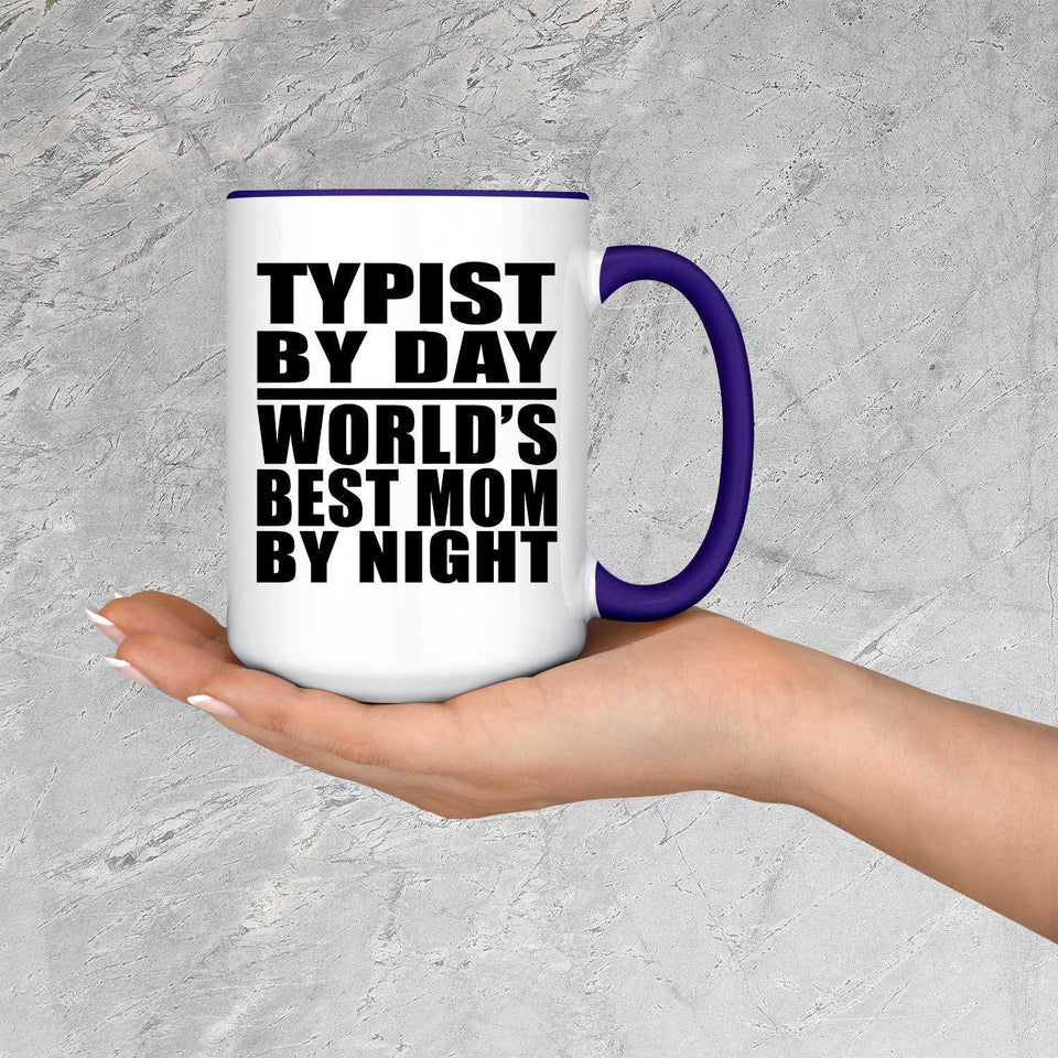 Typist By Day World's Best Mom By Night - 15oz Accent Mug Purple