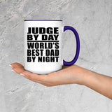 Judge By Day World's Best Dad By Night - 15oz Accent Mug Purple
