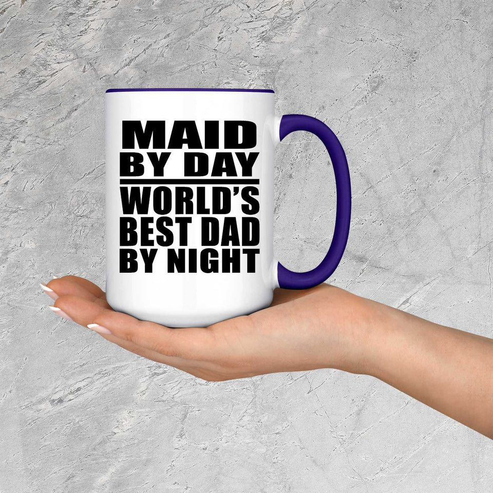 Maid By Day World's Best Dad By Night - 15oz Accent Mug Purple