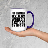 Tile Installer By Day World's Best Dad By Night - 15oz Accent Mug Purple