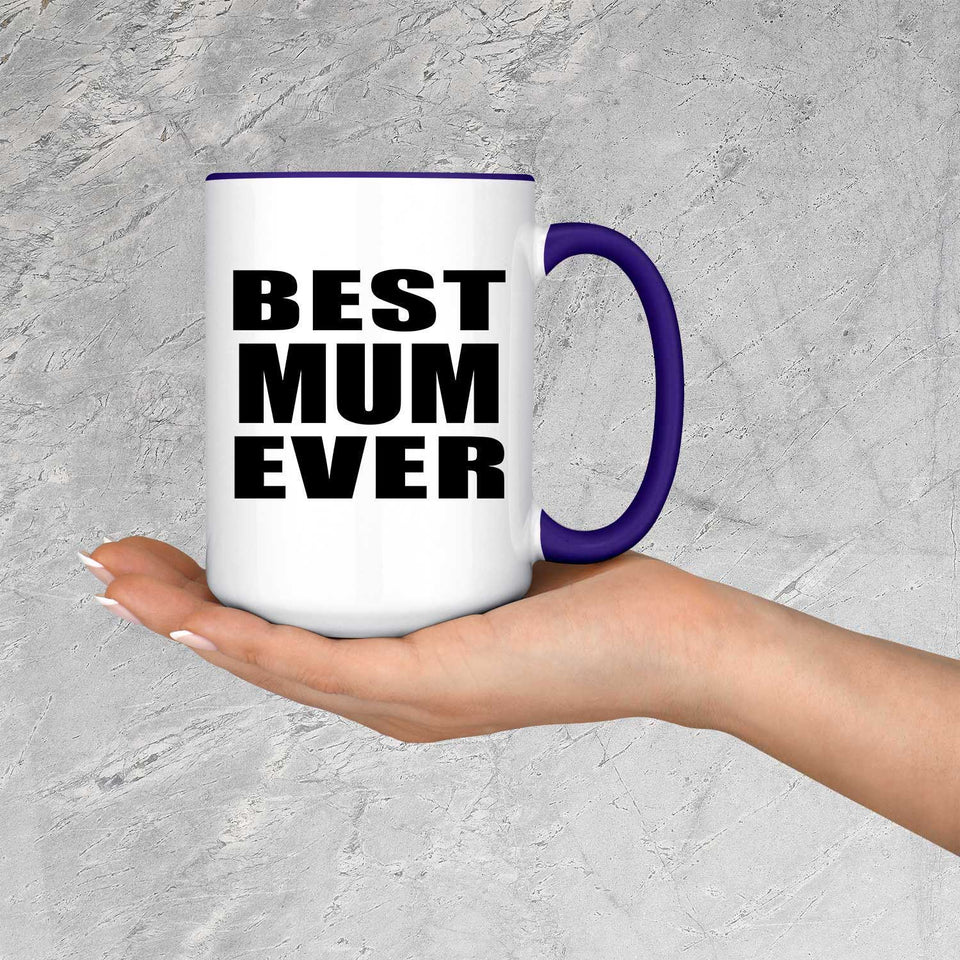 Best Mum Ever - 15oz Accent Mug Purple