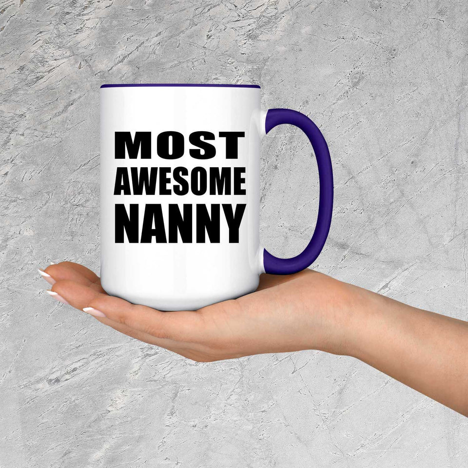 Most Awesome Nanny - 15oz Accent Mug Purple
