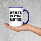 World's Okayest Bank Teller - 15oz Accent Mug Purple