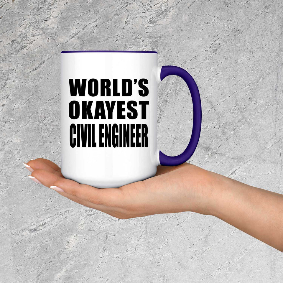 World's Okayest Civil Engineer - 15oz Accent Mug Purple
