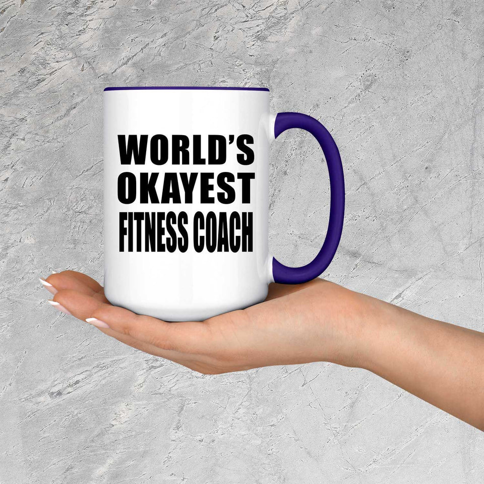 World's Okayest Fitness Coach - 15oz Accent Mug Purple
