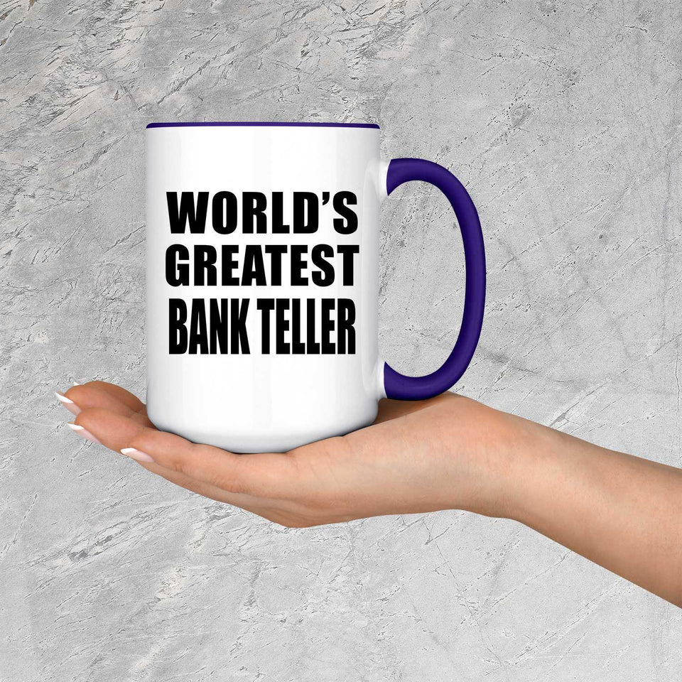 World's Greatest Bank Teller - 15oz Accent Mug Purple