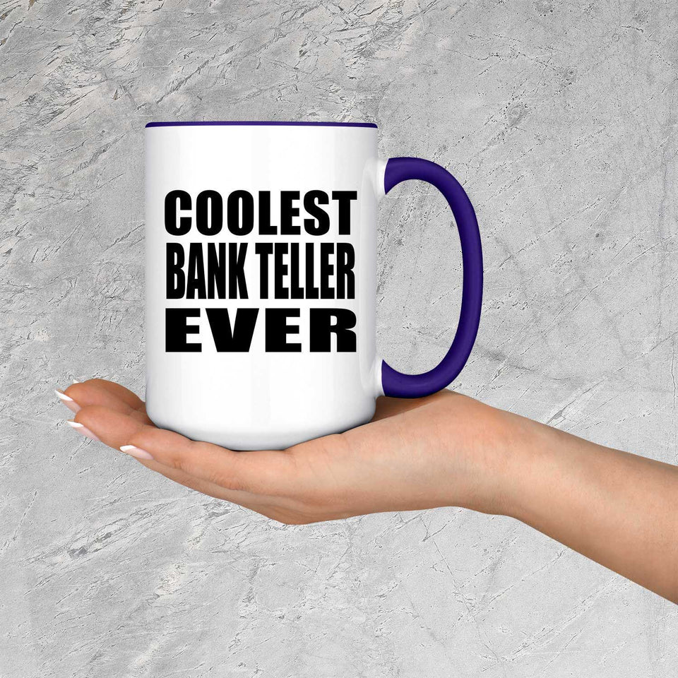 Coolest Bank Teller Ever - 15oz Accent Mug Purple
