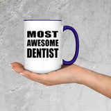 Most Awesome Dentist - 15oz Accent Mug Purple