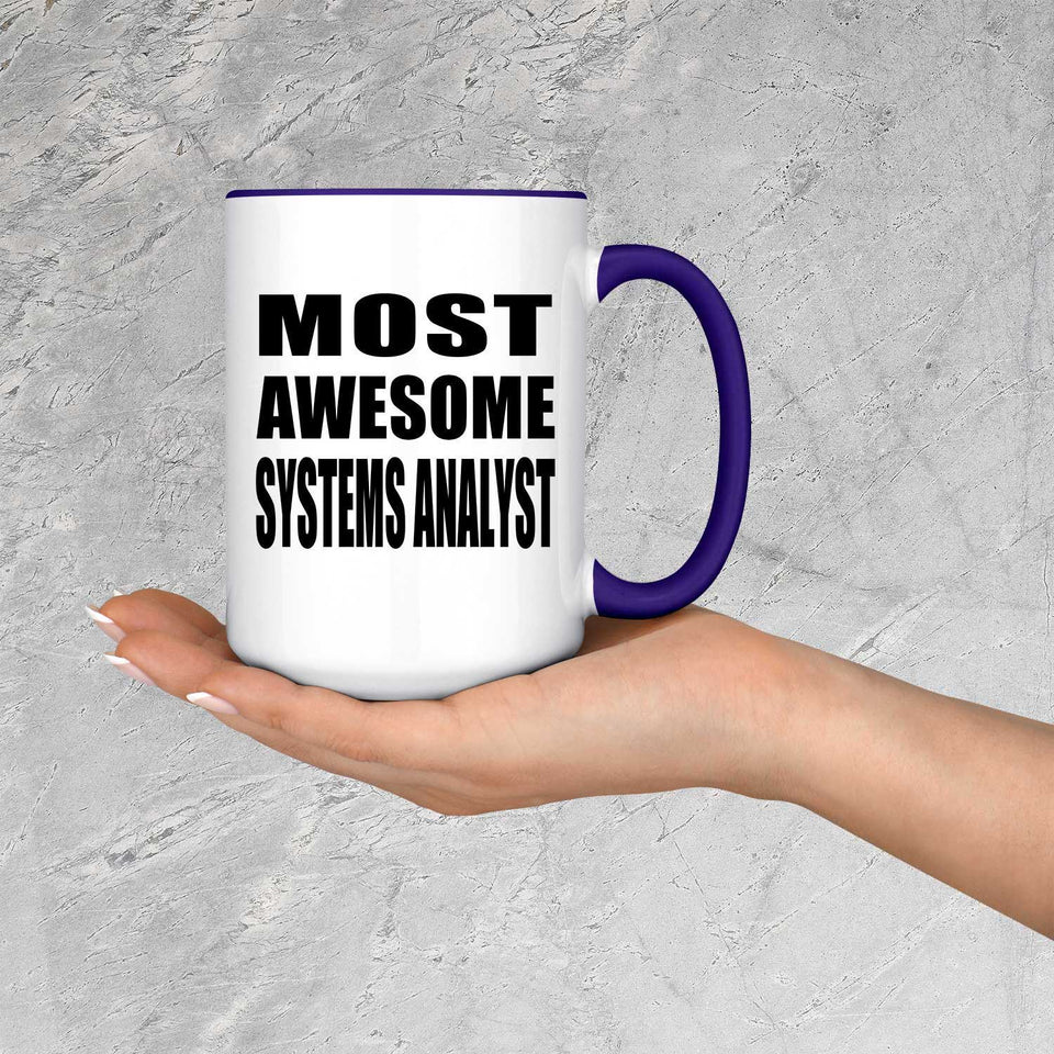 Most Awesome Systems Analyst - 15oz Accent Mug Purple