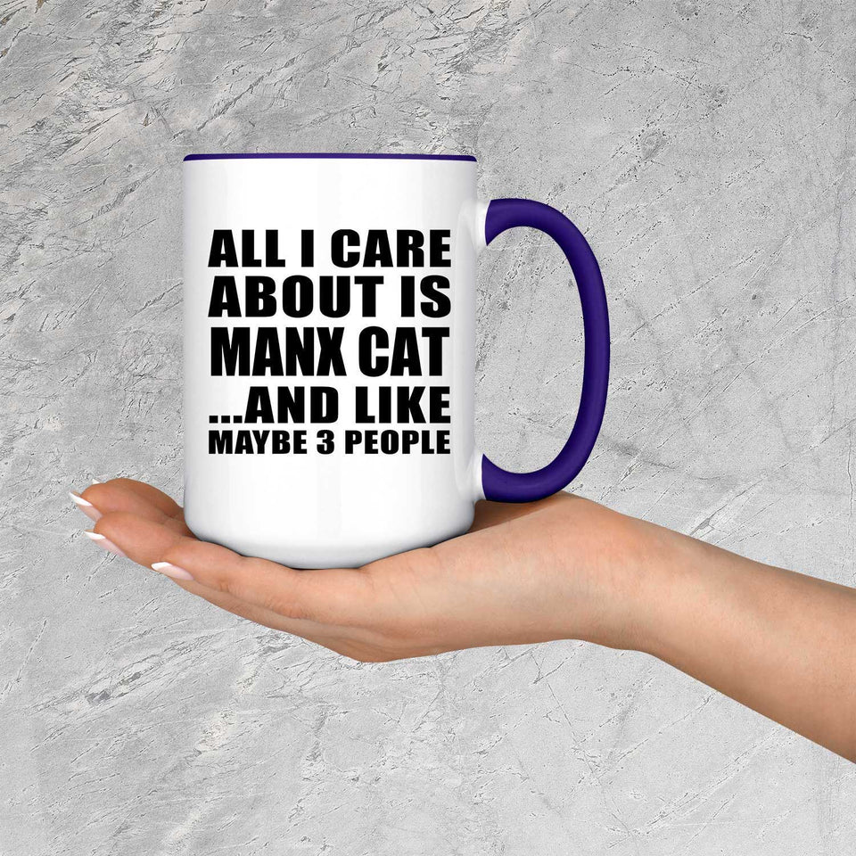 All I Care About Is Manx Cat - 15oz Accent Mug Purple