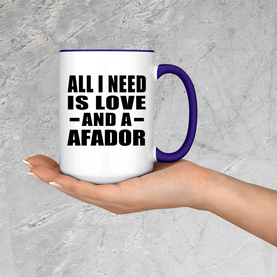 All I Need Is Love And A Afador - 15oz Accent Mug Purple