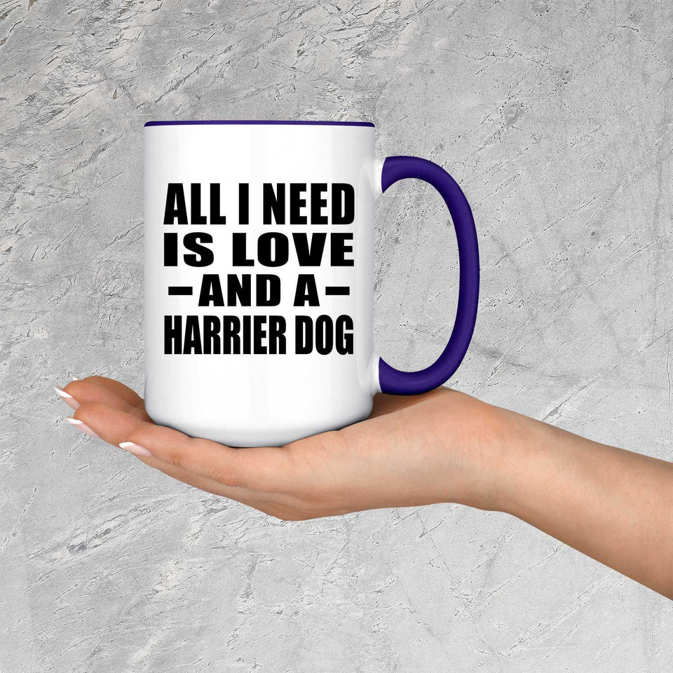 All I Need Is Love And A Harrier Dog - 15oz Accent Mug Purple