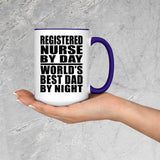 Registered Nurse By Day World's Best Dad By Night - 15oz Accent Mug Purple
