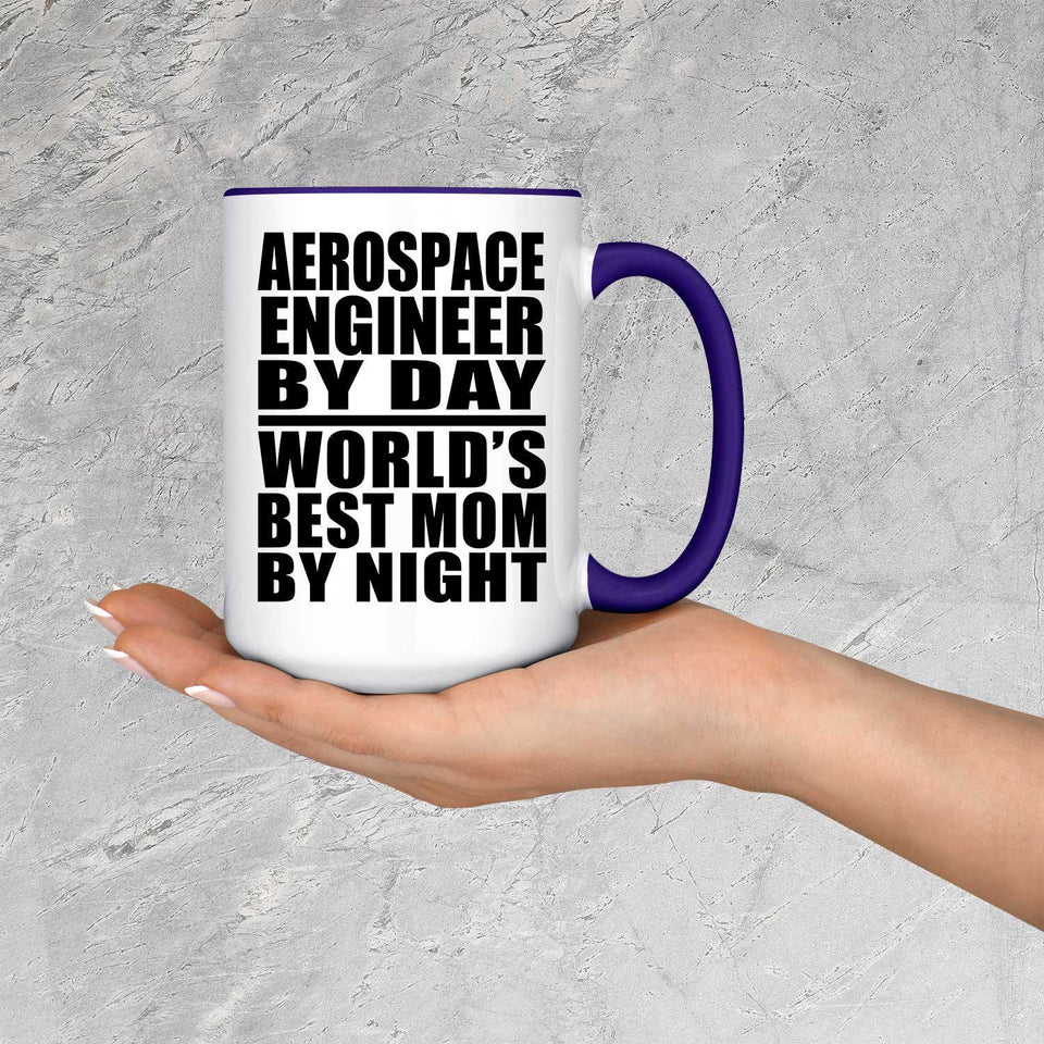 Aerospace Engineer By Day World's Best Mom By Night - 15oz Accent Mug Purple