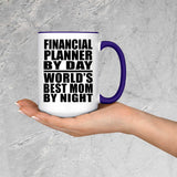 Financial Planner By Day World's Best Mom By Night - 15oz Accent Mug Purple