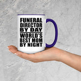 Funeral Director By Day World's Best Mom By Night - 15oz Accent Mug Purple