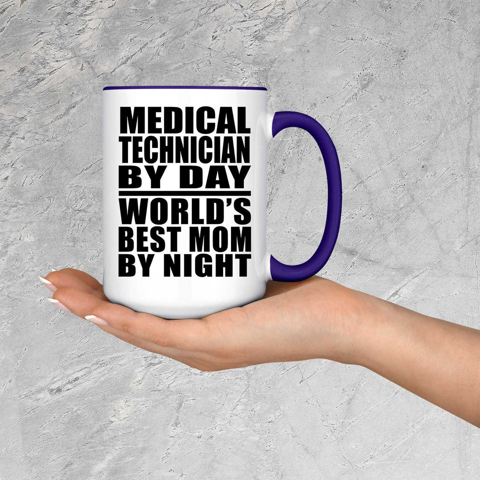 Medical Technician By Day World's Best Mom By Night - 15oz Accent Mug Purple