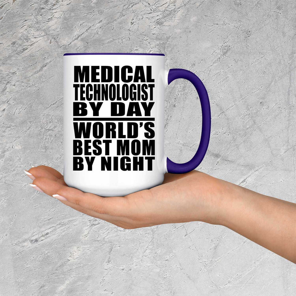 Medical Technologist By Day World's Best Mom By Night - 15oz Accent Mug Purple