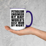 Petroleum Engineer By Day World's Best Mom By Night - 15oz Accent Mug Purple