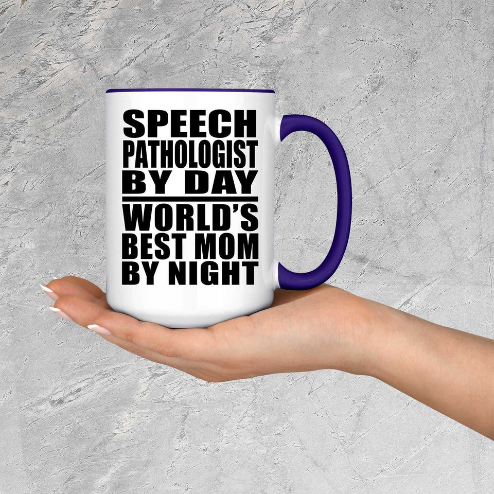 Speech Pathologist By Day World's Best Mom By Night - 15oz Accent Mug Purple