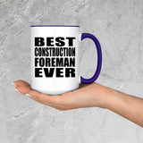 Best Construction Foreman Ever - 15oz Accent Mug Purple