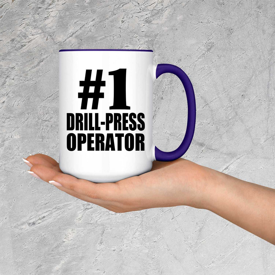Number One #1 Drill-Press Operator - 15oz Accent Mug Purple
