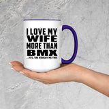I Love My Wife More Than Bmx - 15oz Accent Mug Purple
