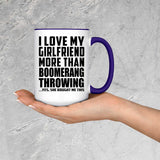I Love My Girlfriend More Than Boomerang Throwing - 15oz Accent Mug Purple